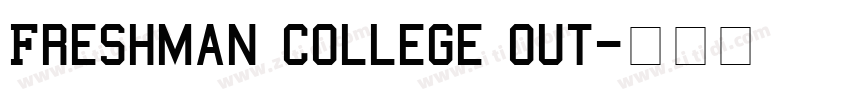 Freshman College Out字体转换